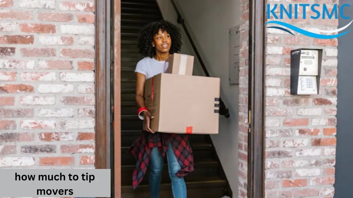 How Much To Tip Movers? A Quick Guide To Show Appreciation