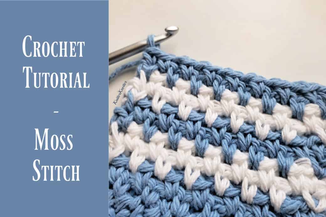 Crochet tutorial Moss Stitch / Linen Stitch / Granite Stitch