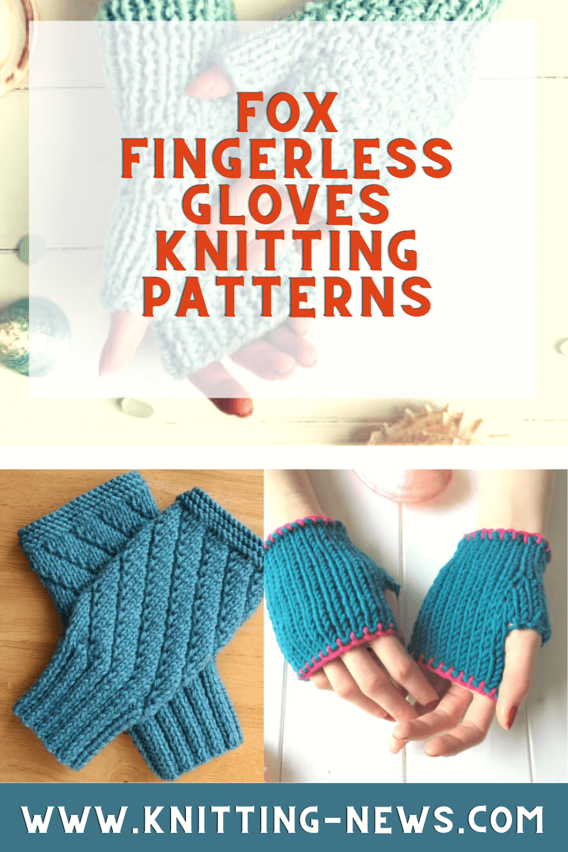 21 Fingerless Gloves Knitting Patterns Knitting News