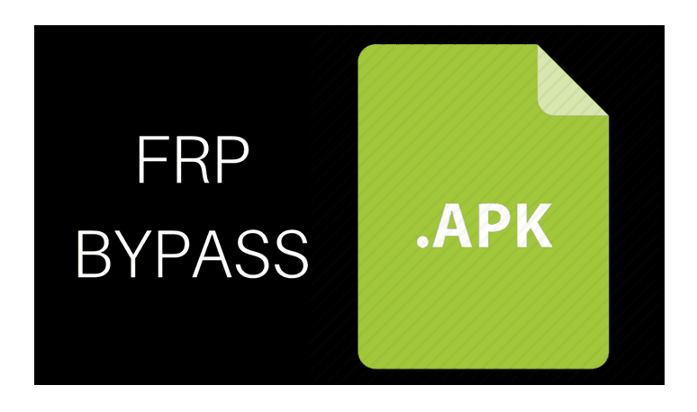 Get FRP Bypass APK protection for your Android device Guides,Business