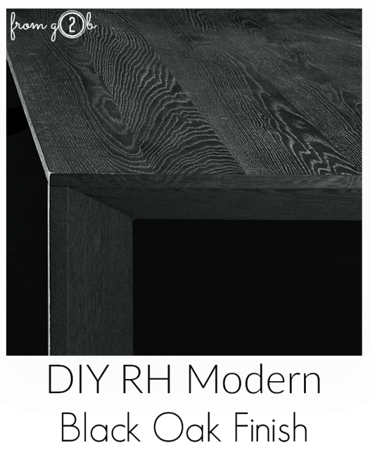 How Create a Restoration Hardware Black Oak Finish
