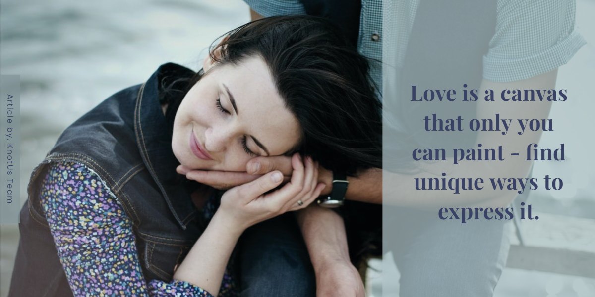 Master the Art of Love Unique Ways to Express and Show 'I Love