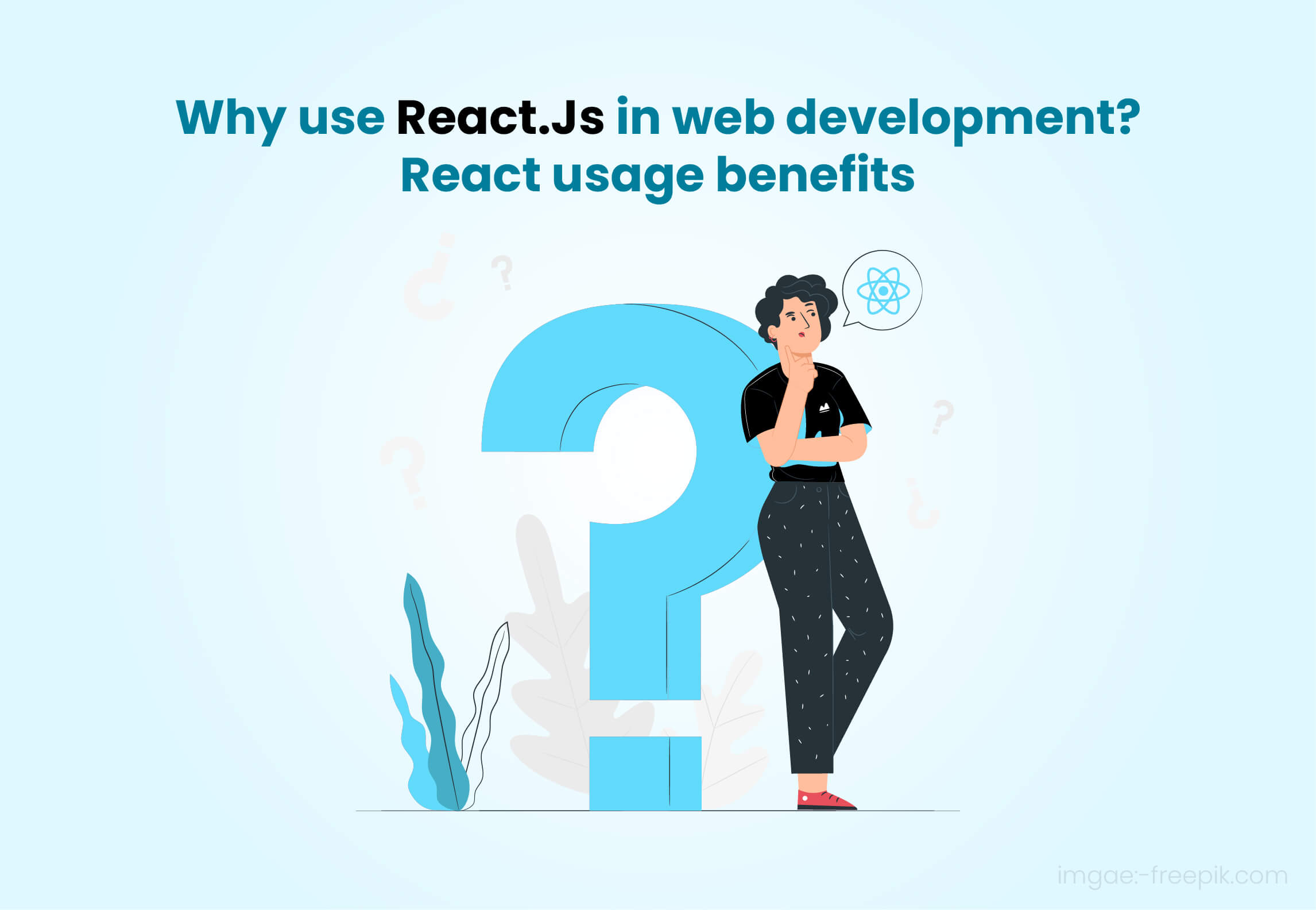 Advantages of Using React.Js in  Development