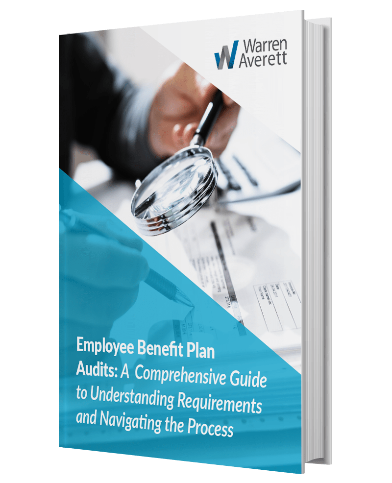 Employee Benefit Plan Audits A Comprehensive Guide Warren Averett