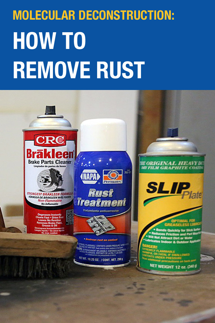 How to Remove RustNAPA Know How Blog