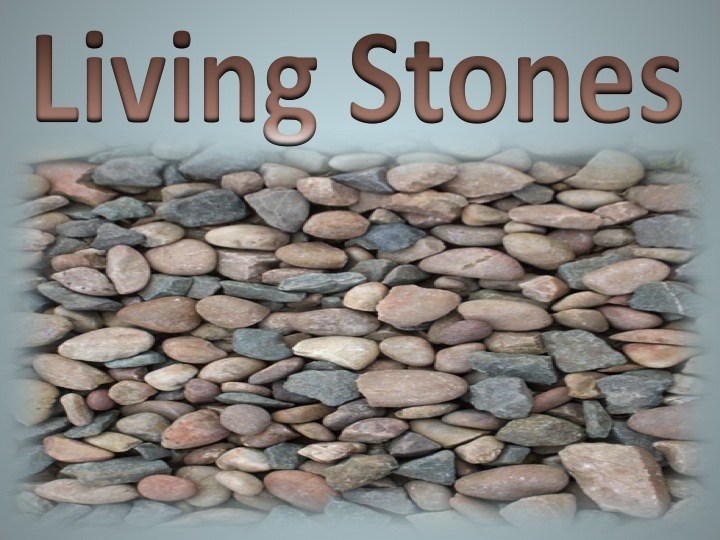 1 Peter 25 you also, as living stones, are being built up as a