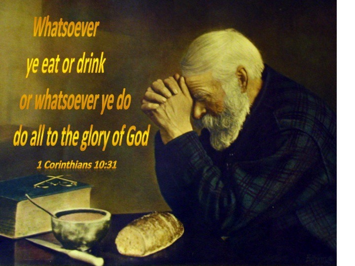 1 Corinthians 1031 Whether, then, you eat or drink or whatever you do