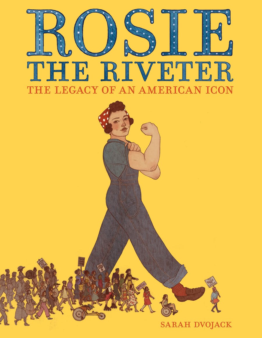 Picture Books and Primary Sources Rosie the Riveter The Legacy of an