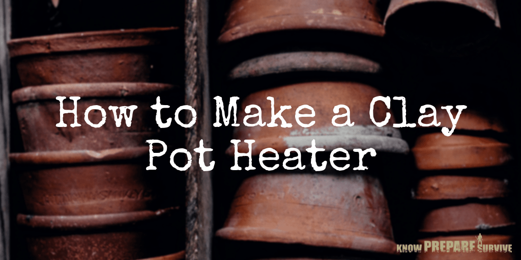 How to Make a Clay Pot Heater to Stay Warm When the Heat Goes Out!