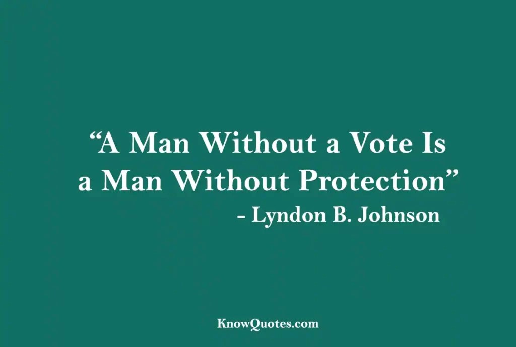 Exercise Your Right To Vote Quotes