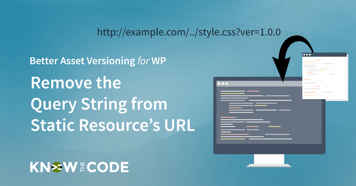 removequerystringstaticresourceurl Know the Code
