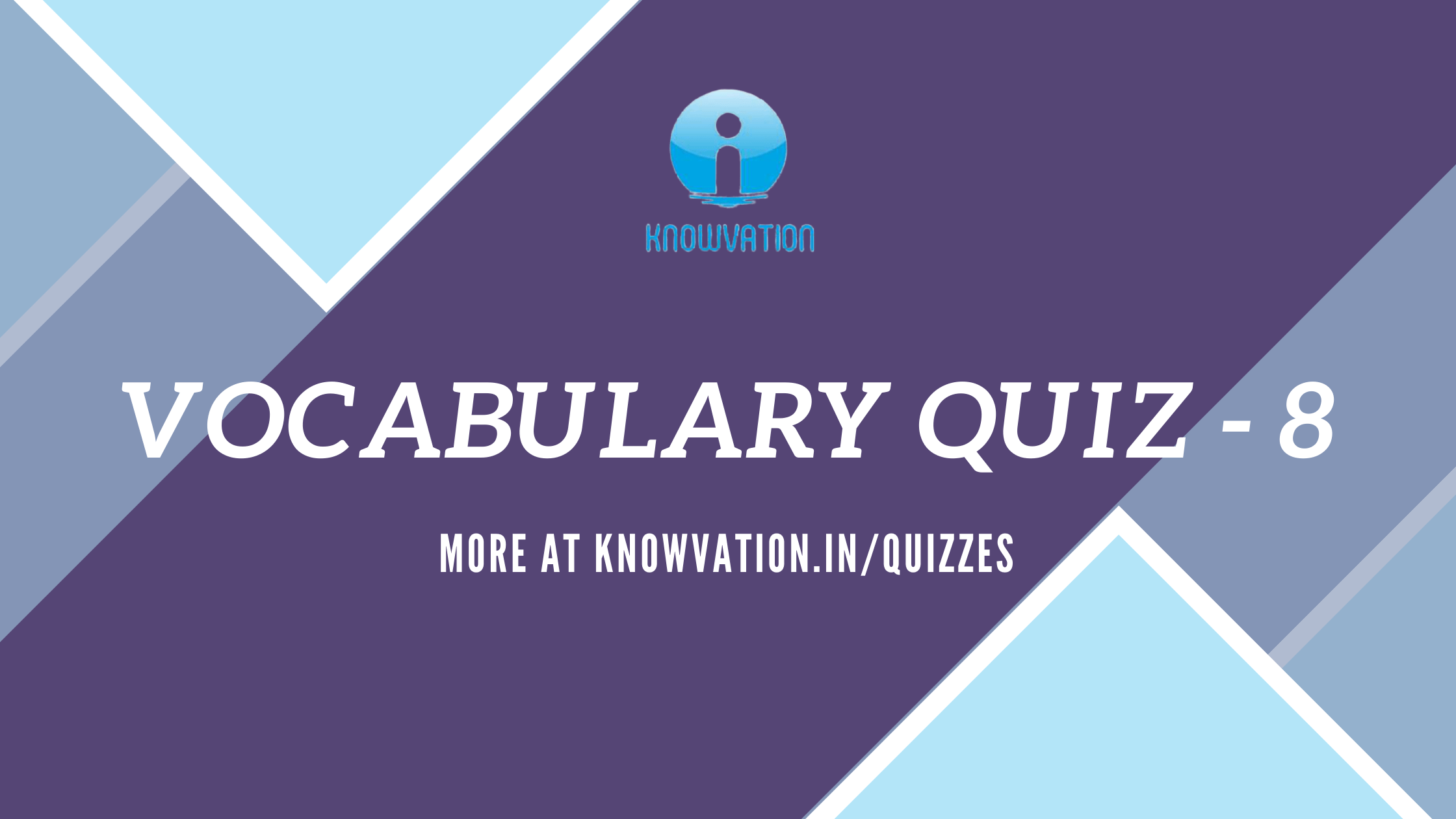 English Vocabulary Quiz – 8 - KNOWVATION