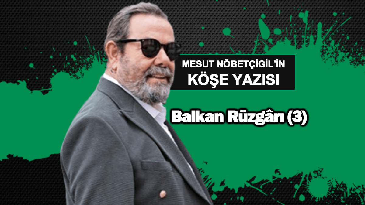 Balkan Rüzgârı (3)
