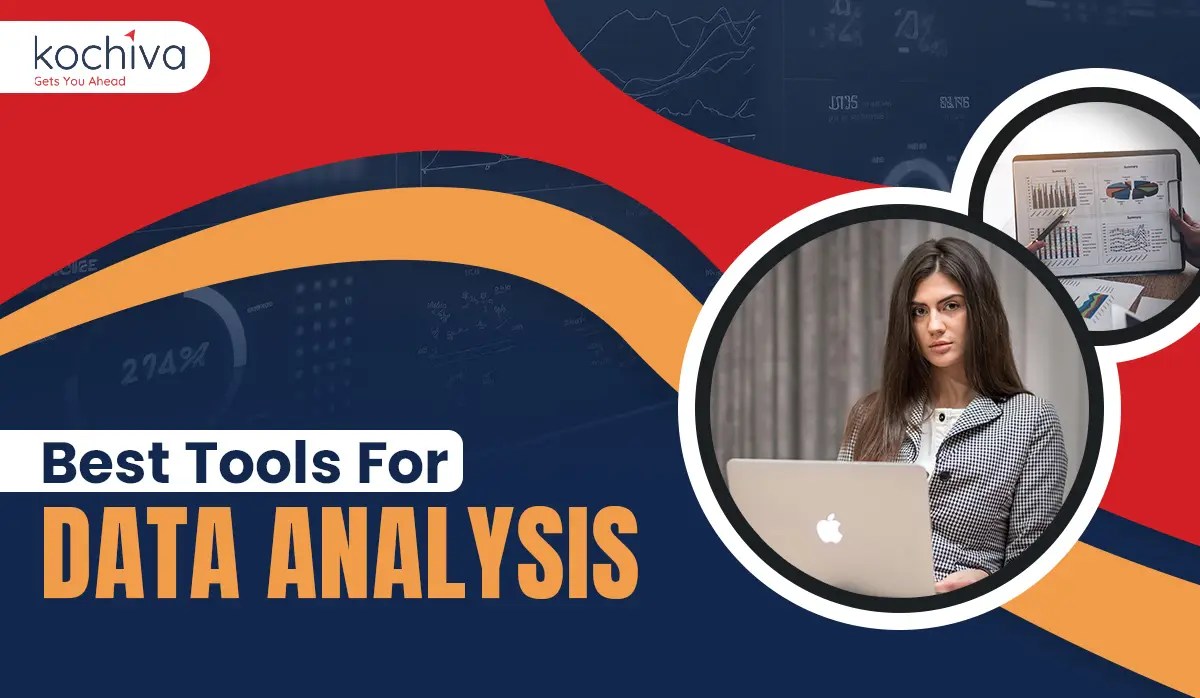 Top 5 Best Data Analysis Tools for 2024 Kochiva