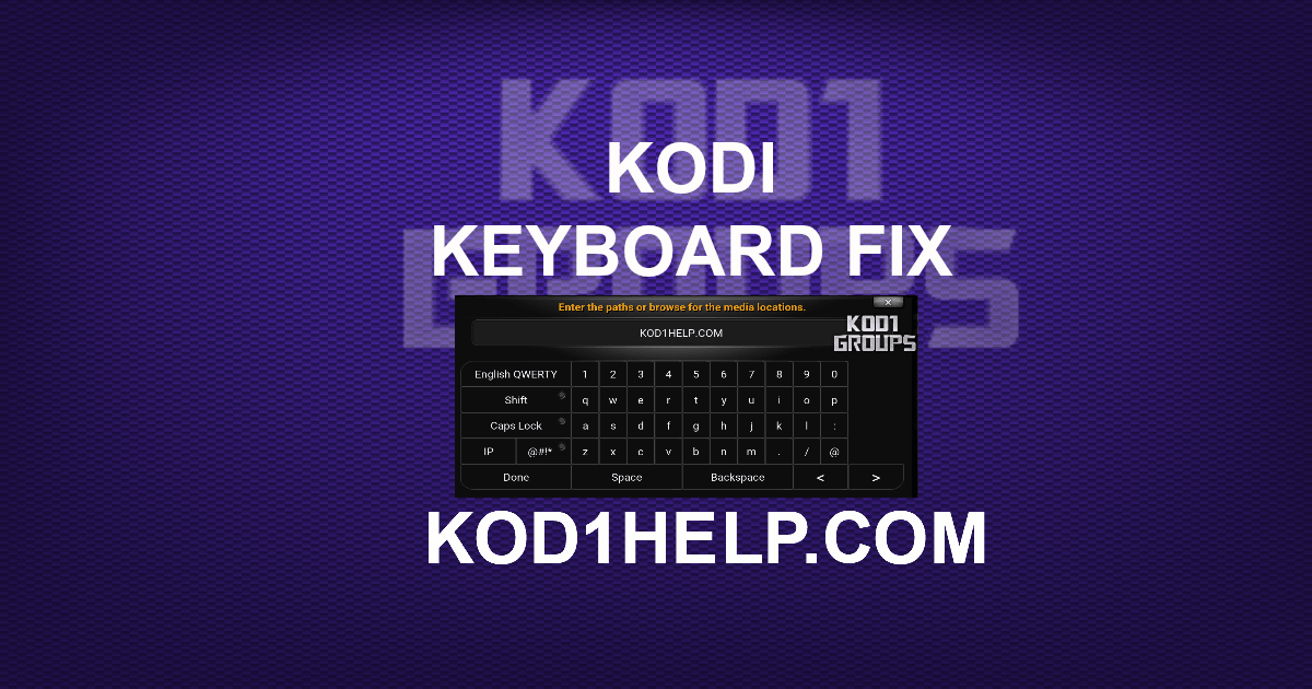 KODI KEYBOARD FIX
