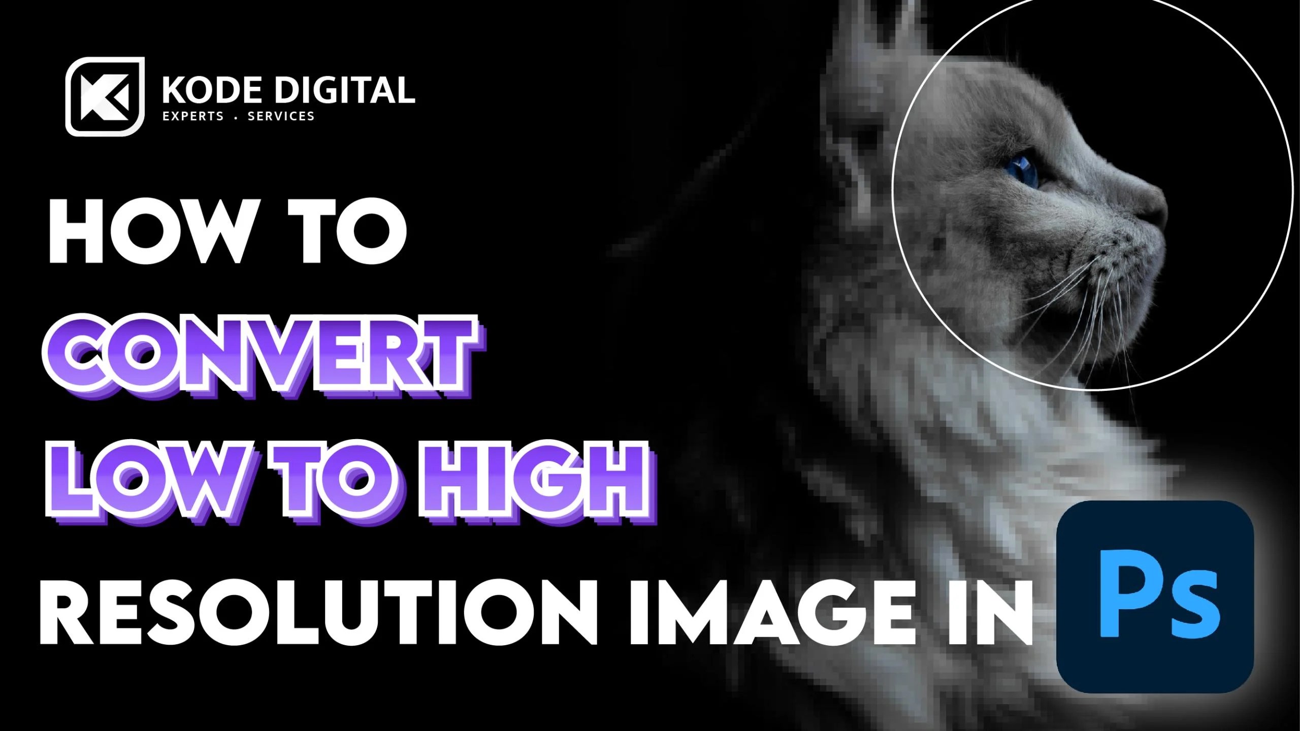 How To Convert Low To High Resolution Image in