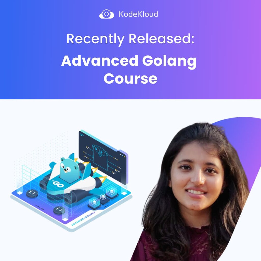 INTRODUCING Advanced Golang Course! Golang KodeKloud DevOps