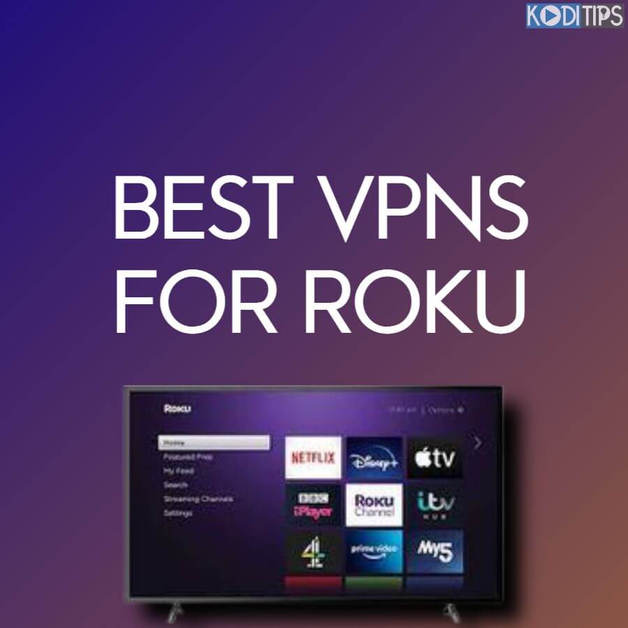 The 3 Best VPNs for Roku (With Installation Guide) Kodi Tips
