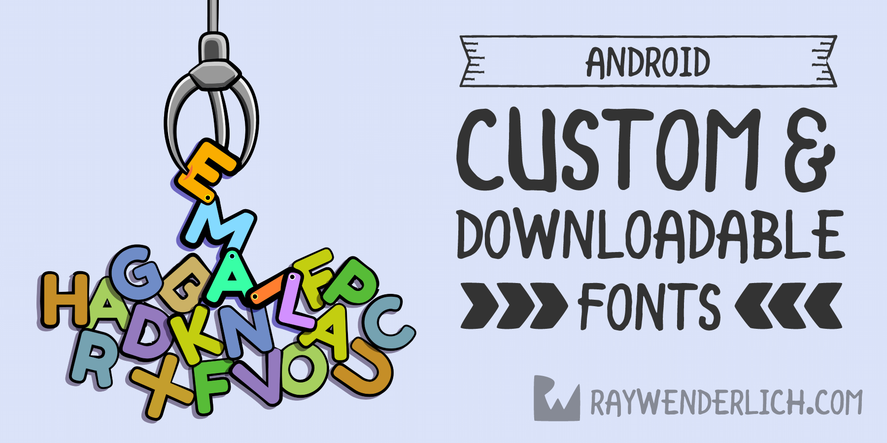 Custom and Downloadable Fonts on Android