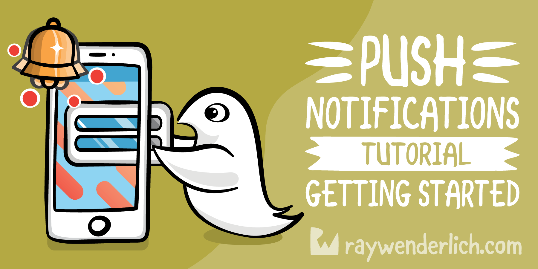 Push Notifications Tutorial Getting Started