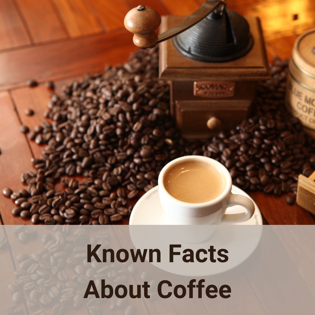 10 Known Interesting Facts About Coffee You May Not Know