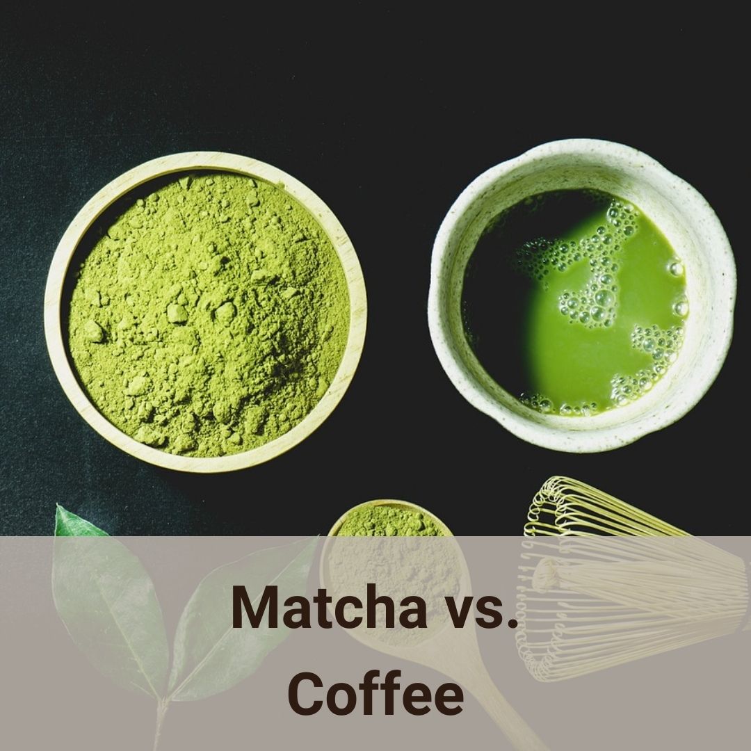 Matcha Vs. Coffee Which One Should You Drink? A Skimmable Guide