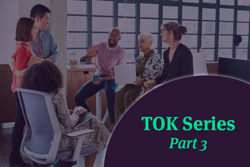 Why the value of IB DP TOK Emerges Later in Life Kognity
