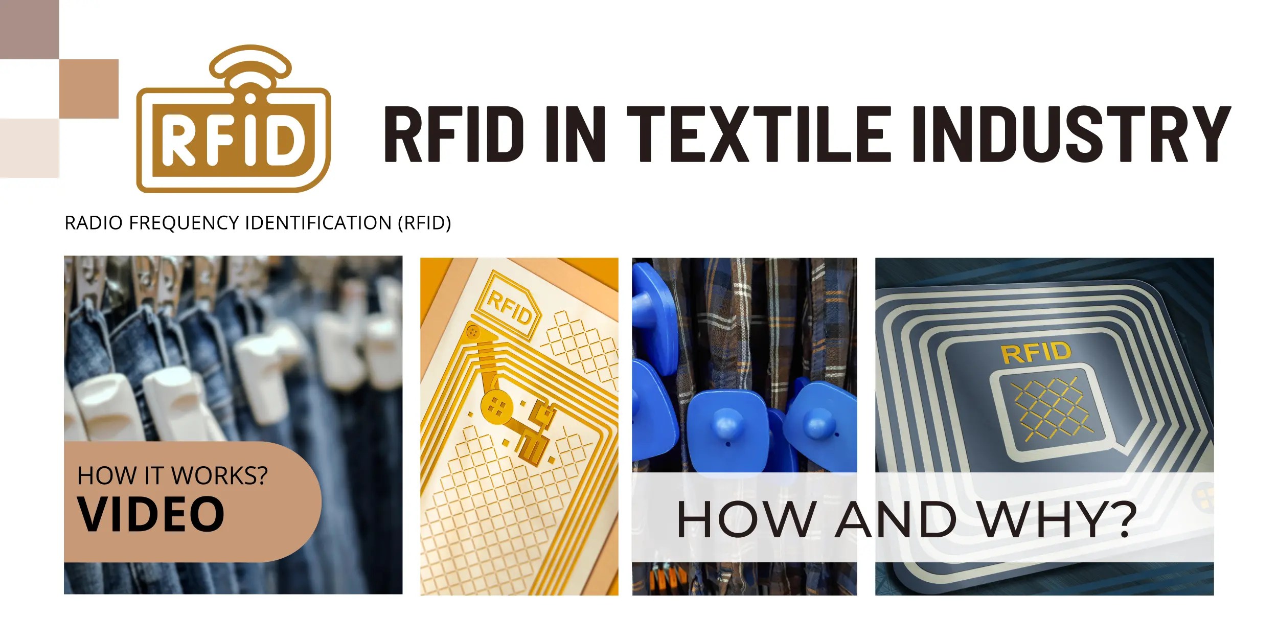 RFID in Textile Industry, How and Why?