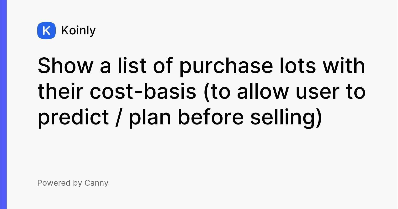Show a list of purchase lots with their costbasis (to allow user to