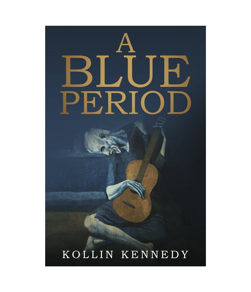 A Blue Period Kollin Kennedy