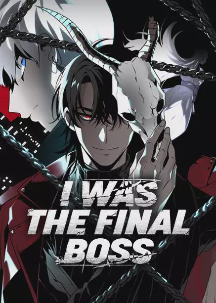I Was the Final Boss