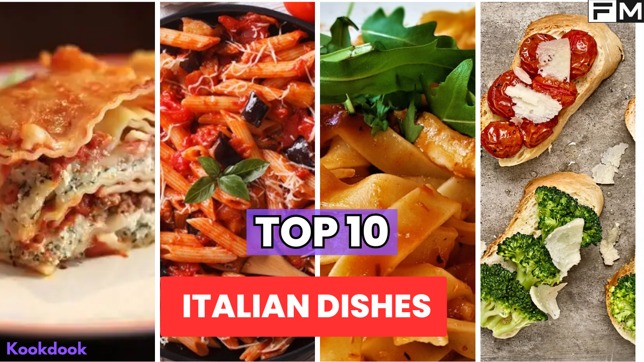Top 10 Most Iconic Foods to Eat in Italy
