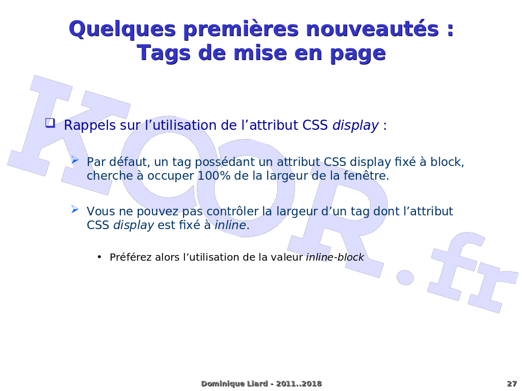 Nouveautés HTML 5 & CSS 3 Quelques premières nouveautés Tags de mise en page