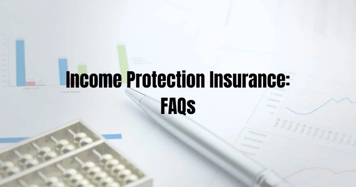 protection insurance all your questions answered K Partners