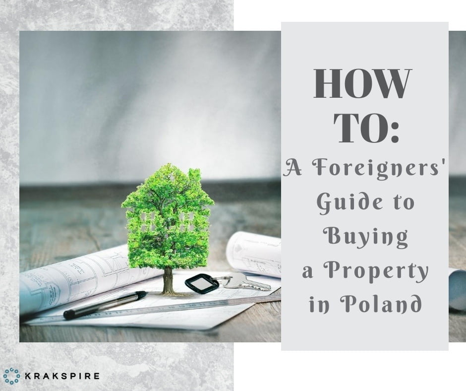 How to A Foreigners’ Guide to Buying a Property in Poland Krakspire
