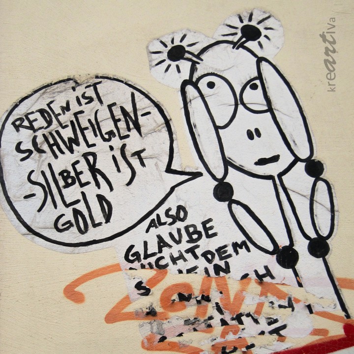Reden ist Schweigen, Silber ist Gold.