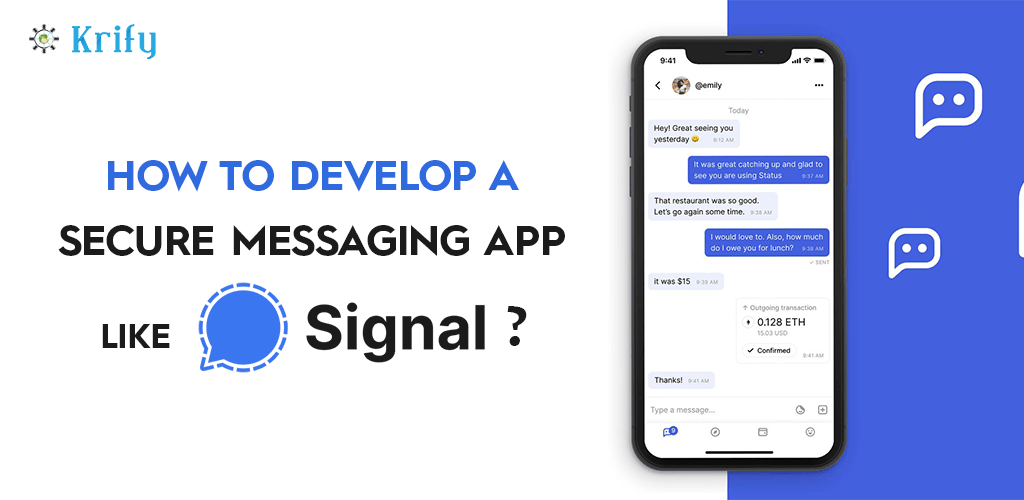 How to Develop a Secure Messaging App Like Signal?