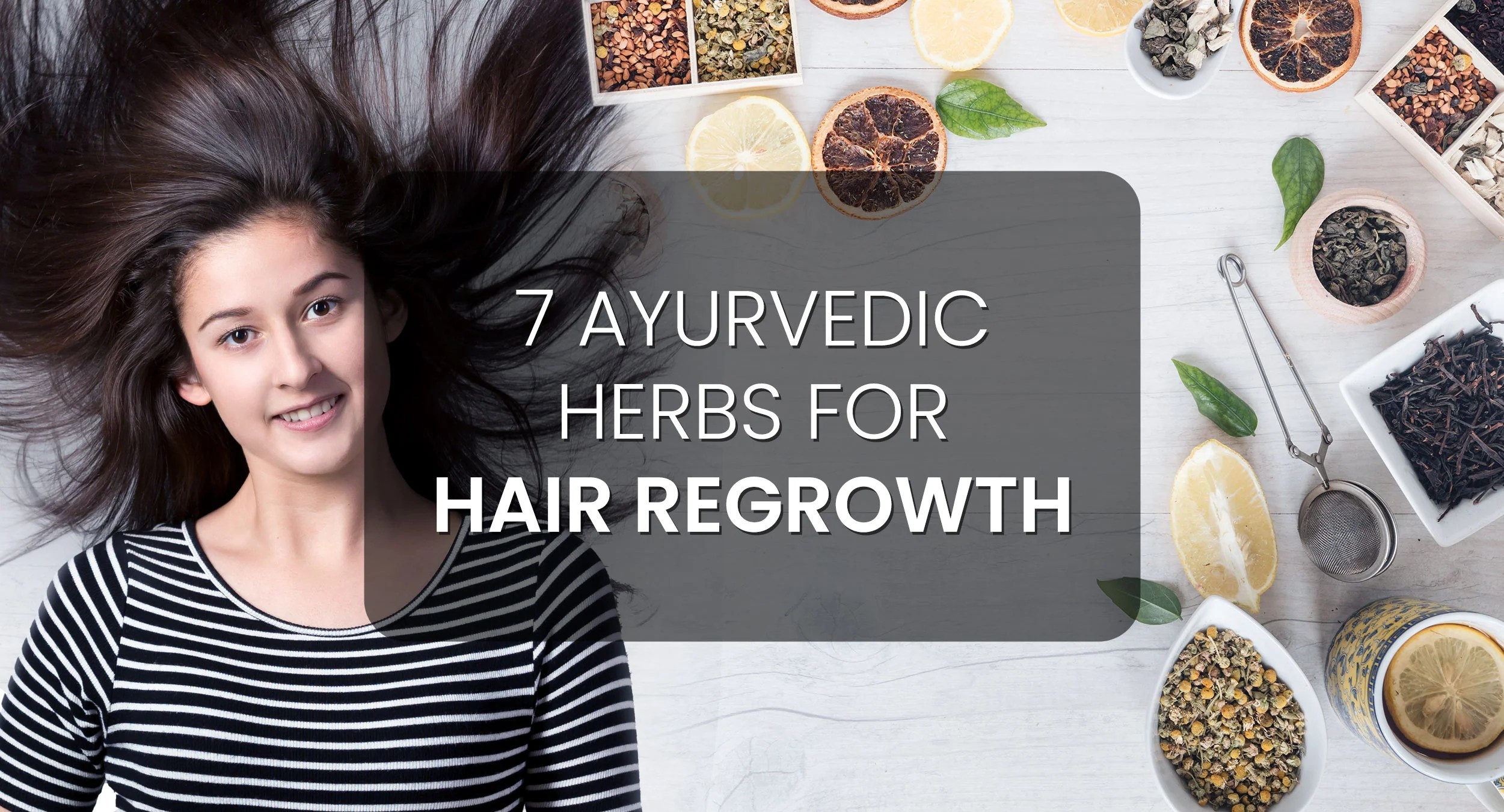 7 Best ayurvedic herbs for hair growth. Krishna's Herbal & Ayurveda