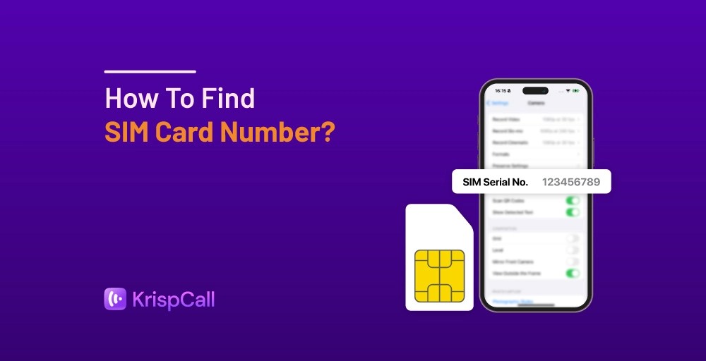 How To Find Sim Card Number on Android & iPhone?