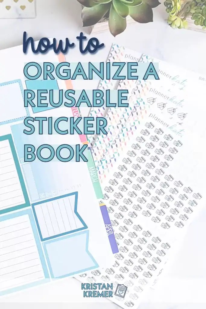 How to Organize a Reusable Sticker Book