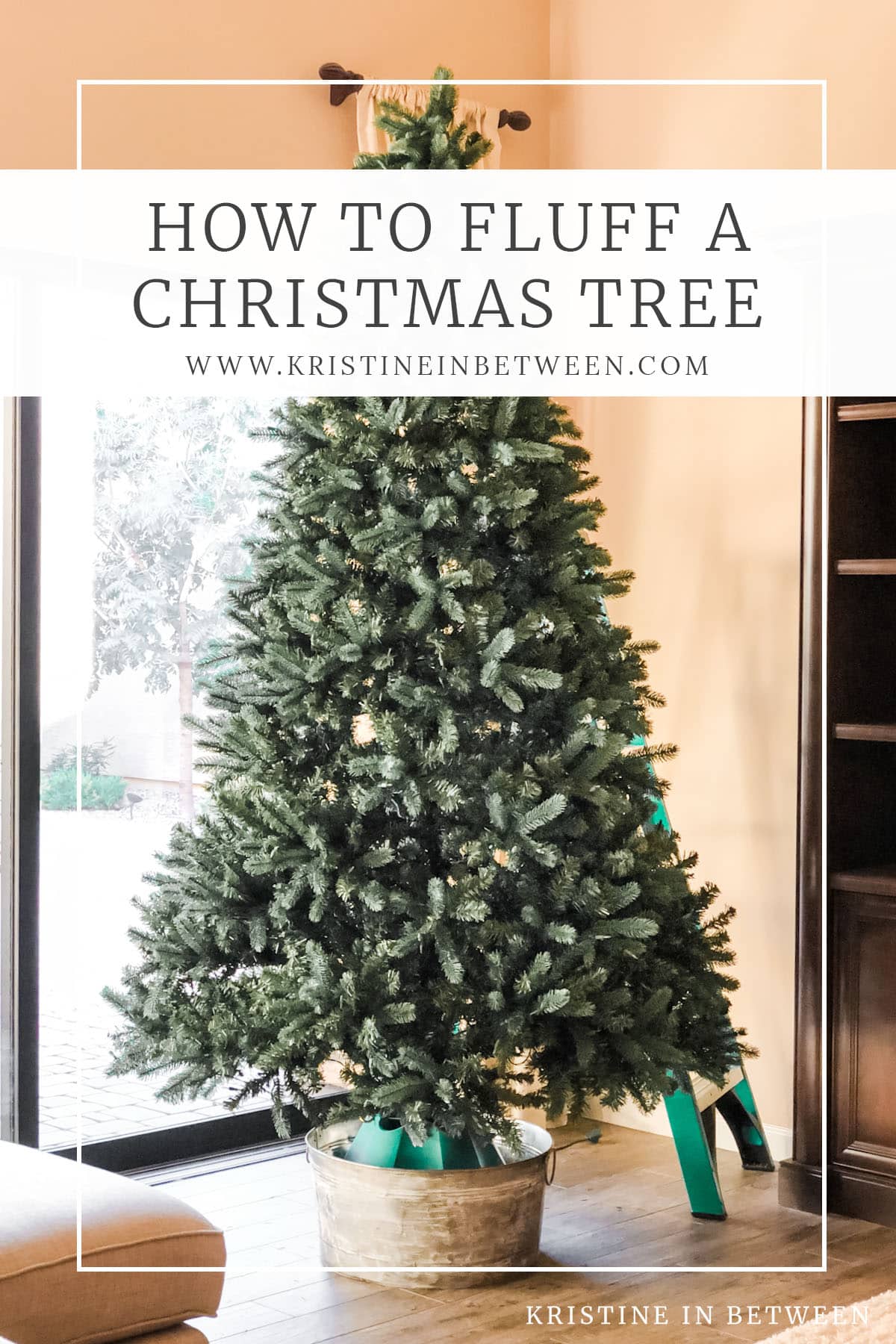 How To Fluff A Christmas Tree Kristine in Between