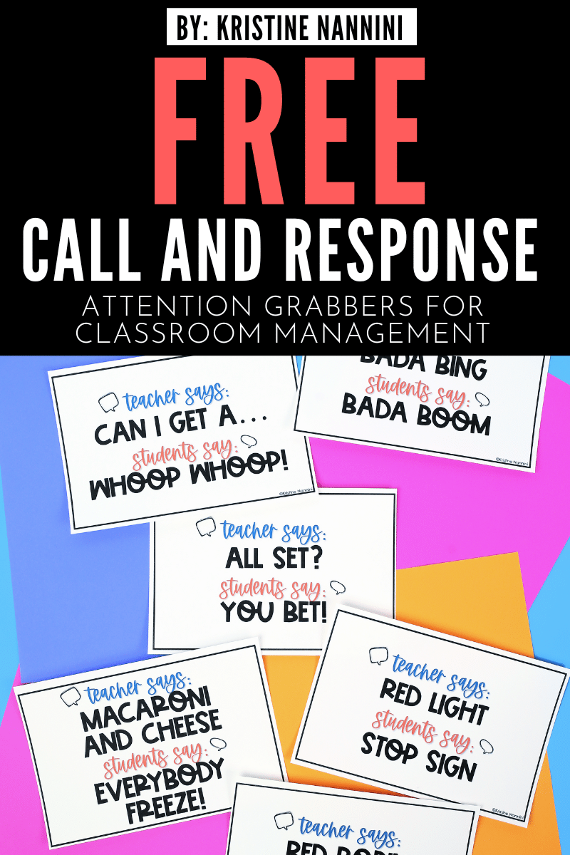 Call and Response Classroom Management Technique Kristine Nannini