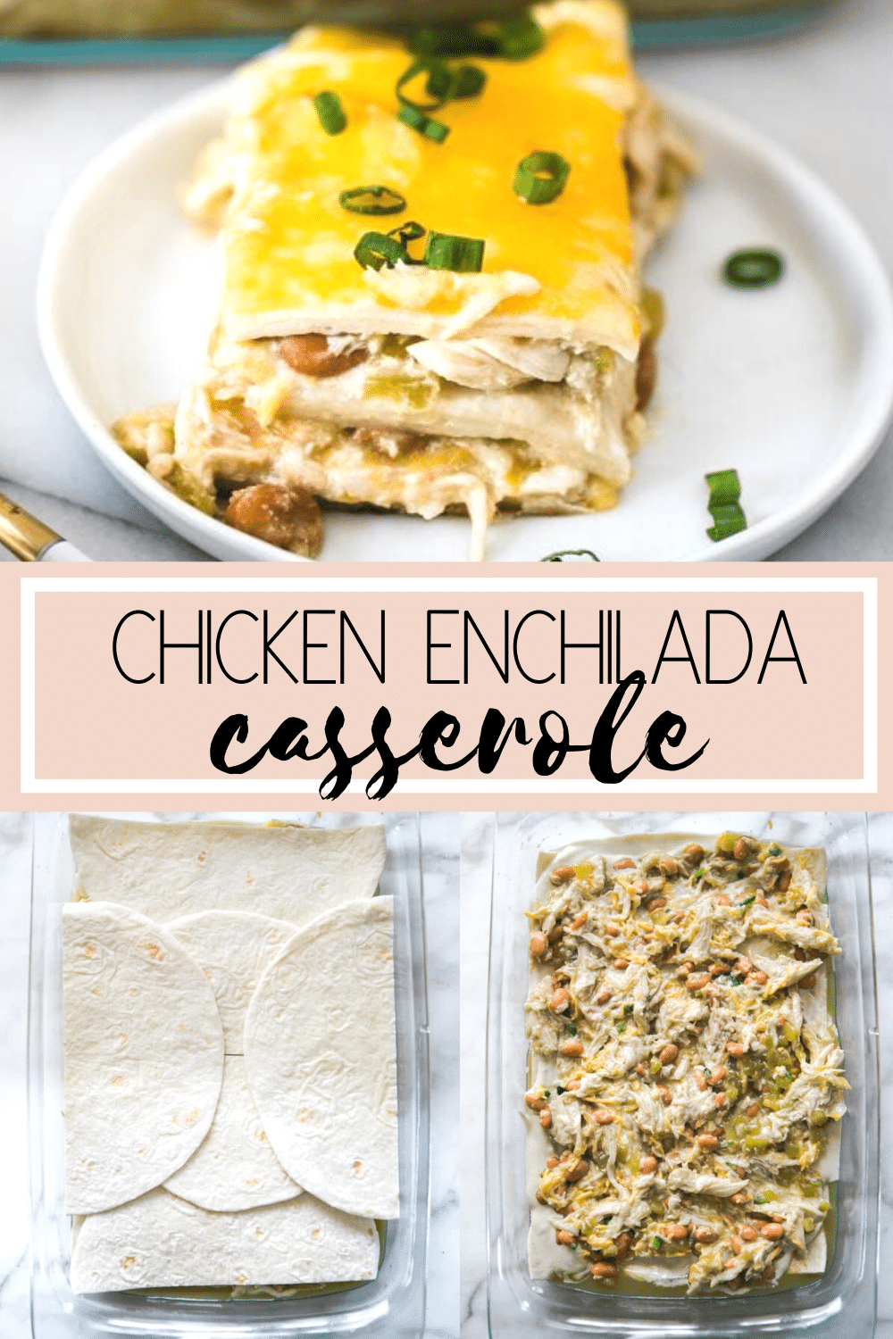 Chicken Enchilada Casserole (Less than 10 ingredients!) Kroll's Korner