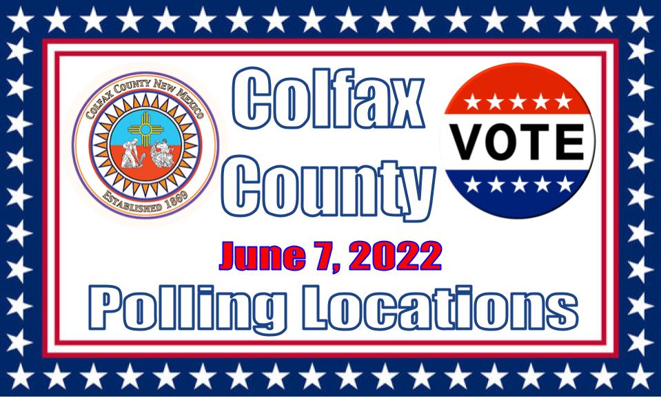 2022 Colfax County Polling Locations KRTN Enchanted Air Radio