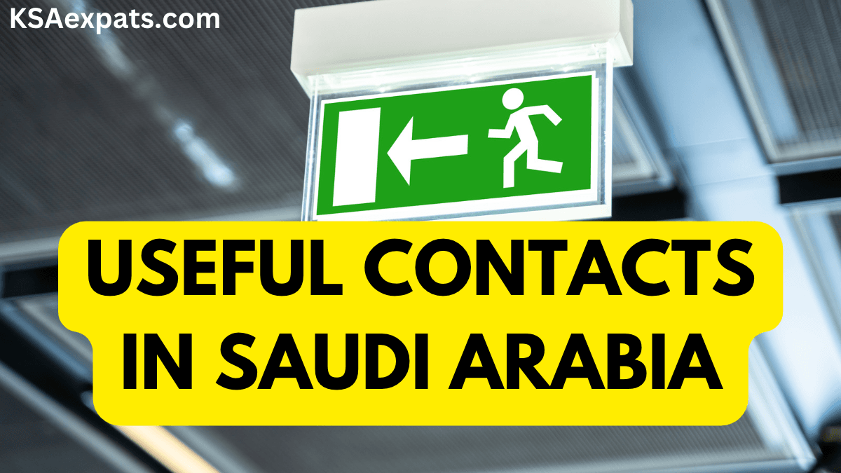 Useful Contacts in Saudi Arabia Emergency and Public Services Numbers