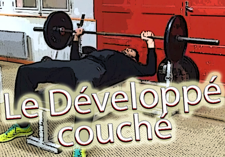 Le développé couché exercice phare