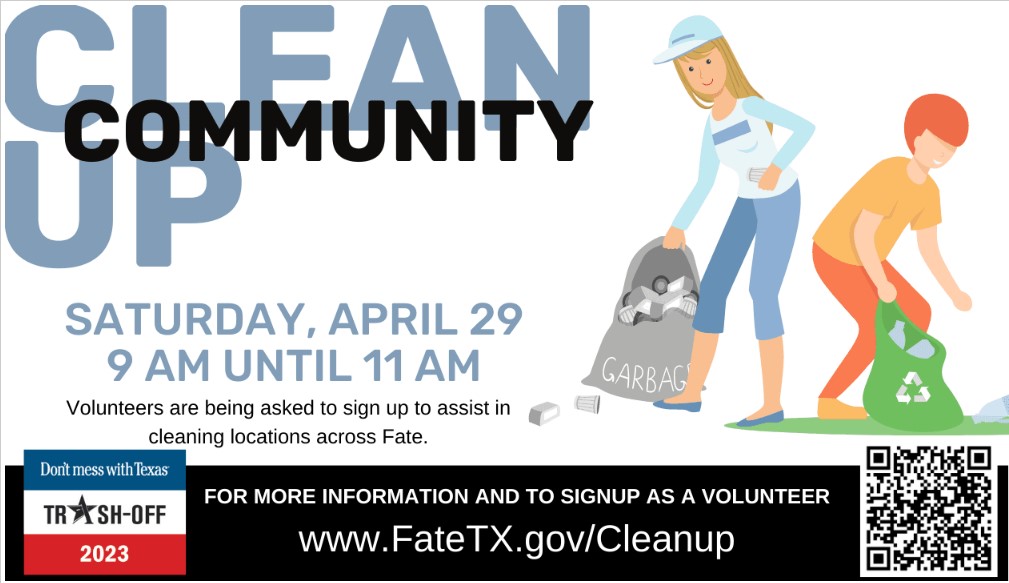 Keep Fate Beautiful Community Clean up & Don't Mess with Texas Trash