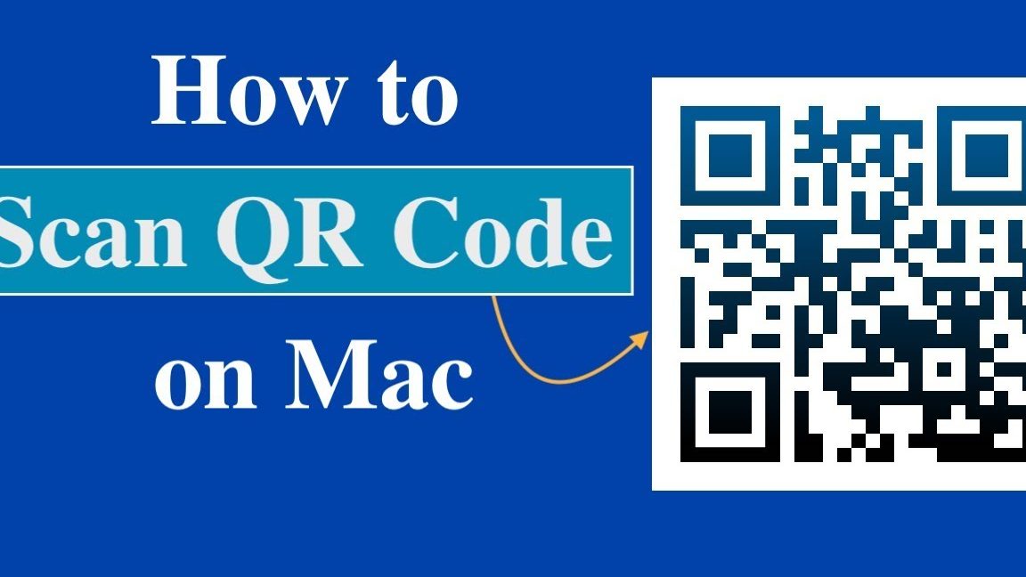 How to Scan QR Code on MacBook Quick and Easy Guide kurrently