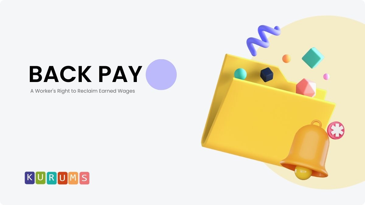 Back Pay A Worker's Right to Reclaim Earned Wages