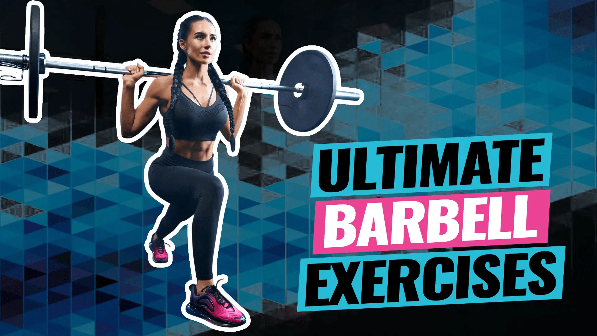 14 Essential Barbell Exercises For Strength & Muscle Mass